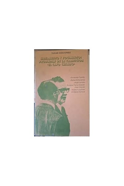 Liberalismo y socialismo: problemas de la transición. El caso chileno.